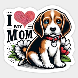 Beagle Puppy I LOVE MY MOM Design Sticker